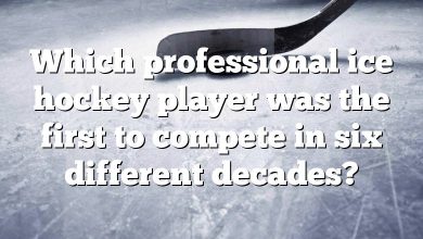 Which professional ice hockey player was the first to compete in six different decades?