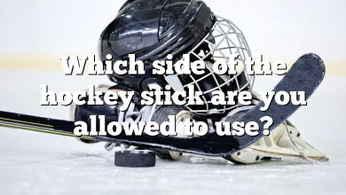 Which side of the hockey stick are you allowed to use?