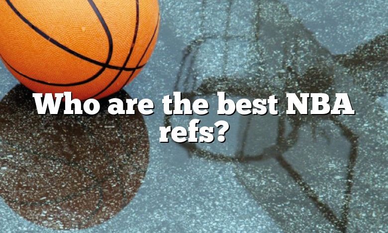Who are the best NBA refs?