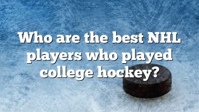 Who are the best NHL players who played college hockey?