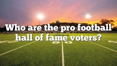 Who are the pro football hall of fame voters?