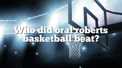 Who did oral roberts basketball beat?