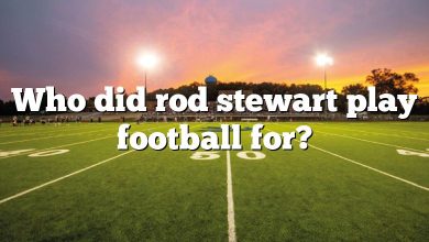 Who did rod stewart play football for?