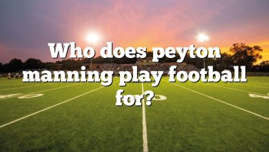 Who does peyton manning play football for?