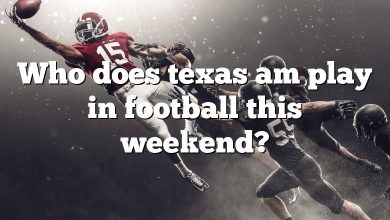 Who does texas am play in football this weekend?