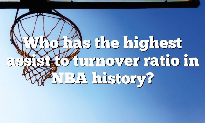 Who has the highest assist to turnover ratio in NBA history?