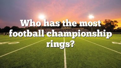 Who has the most football championship rings?