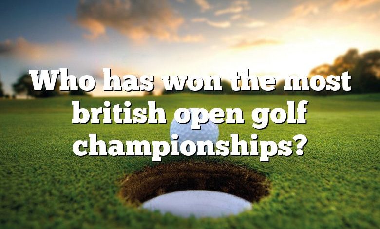 Who has won the most british open golf championships?