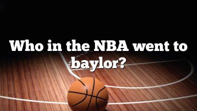 Who in the NBA went to baylor?