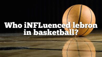 Who iNFLuenced lebron in basketball?