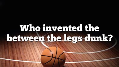 Who invented the between the legs dunk?