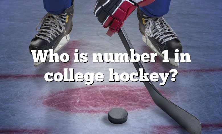 Who is number 1 in college hockey?