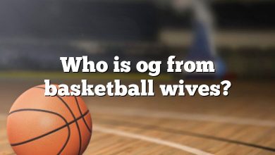 Who is og from basketball wives?