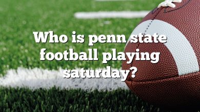 Who is penn state football playing saturday?