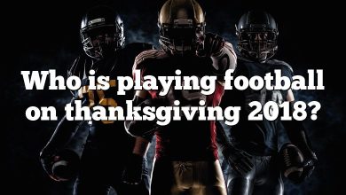 Who is playing football on thanksgiving 2018?