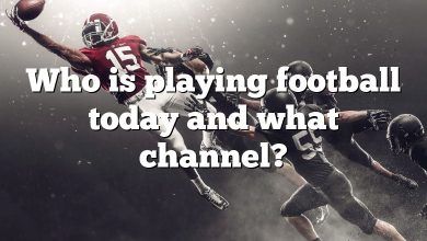 Who is playing football today and what channel?