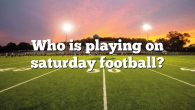 Who is playing on saturday football?