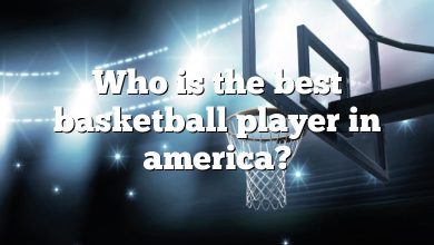 Who is the best basketball player in america?
