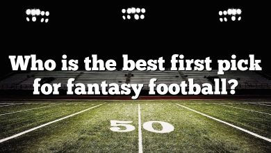 Who is the best first pick for fantasy football?