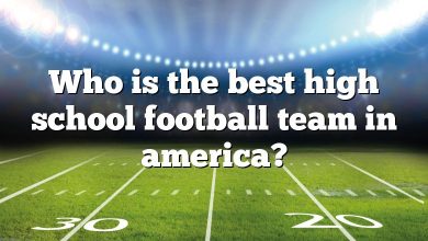 Who is the best high school football team in america?