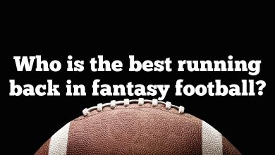 Who is the best running back in fantasy football?