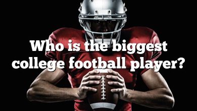 Who is the biggest college football player?