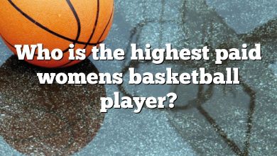 Who is the highest paid womens basketball player?