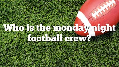 Who is the monday night football crew?