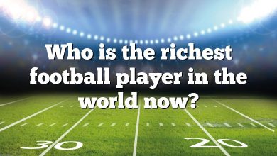 Who is the richest football player in the world now?