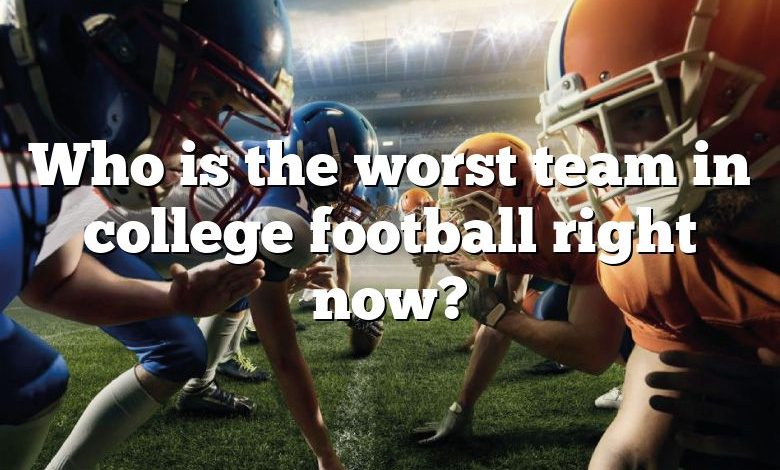 Who is the worst team in college football right now?