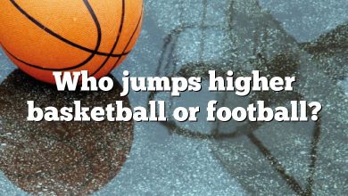 Who jumps higher basketball or football?