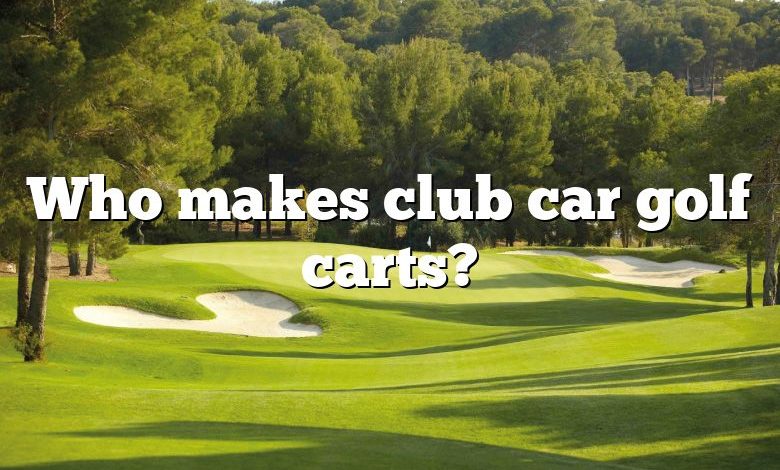 Who makes club car golf carts?