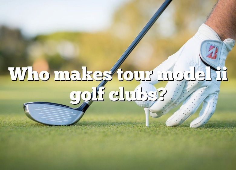 are tour model golf clubs good