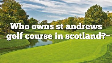 Who owns st andrews golf course in scotland?