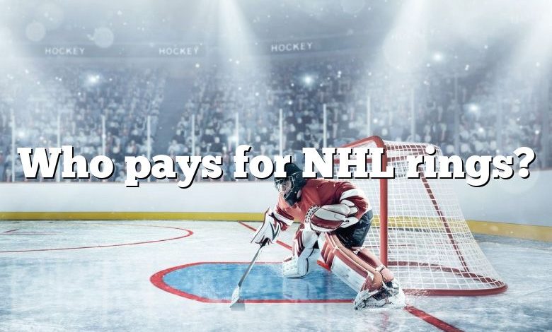 Who pays for NHL rings?