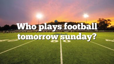 Who plays football tomorrow sunday?
