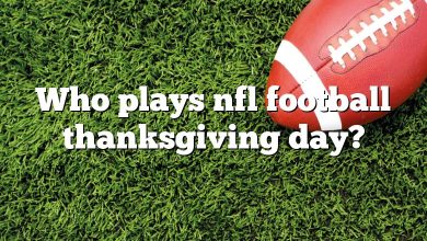 Who plays nfl football thanksgiving day?