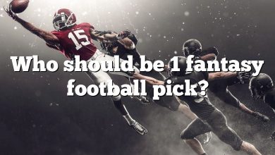 Who should be 1 fantasy football pick?