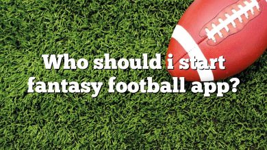 Who should i start fantasy football app?