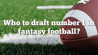 Who to draft number 1 in fantasy football?