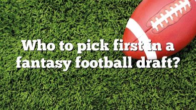 Who to pick first in a fantasy football draft?