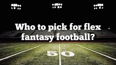 Who to pick for flex fantasy football?