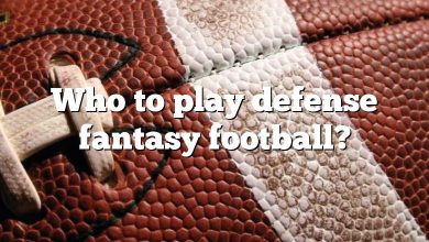 Who to play defense fantasy football?