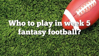 Who to play in week 5 fantasy football?
