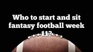Who to start and sit fantasy football week 11?