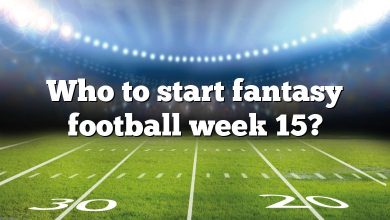 Who to start fantasy football week 15?