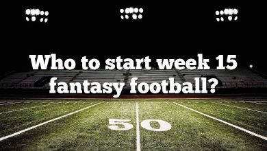 Who to start week 15 fantasy football?