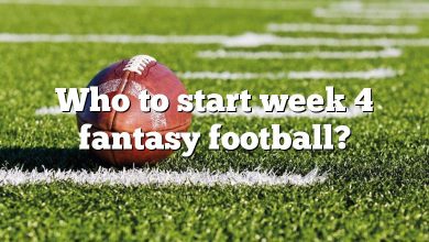 Who to start week 4 fantasy football?