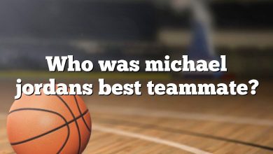 Who was michael jordans best teammate?