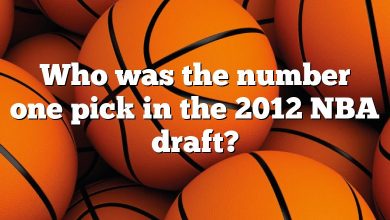 Who was the number one pick in the 2012 NBA draft?